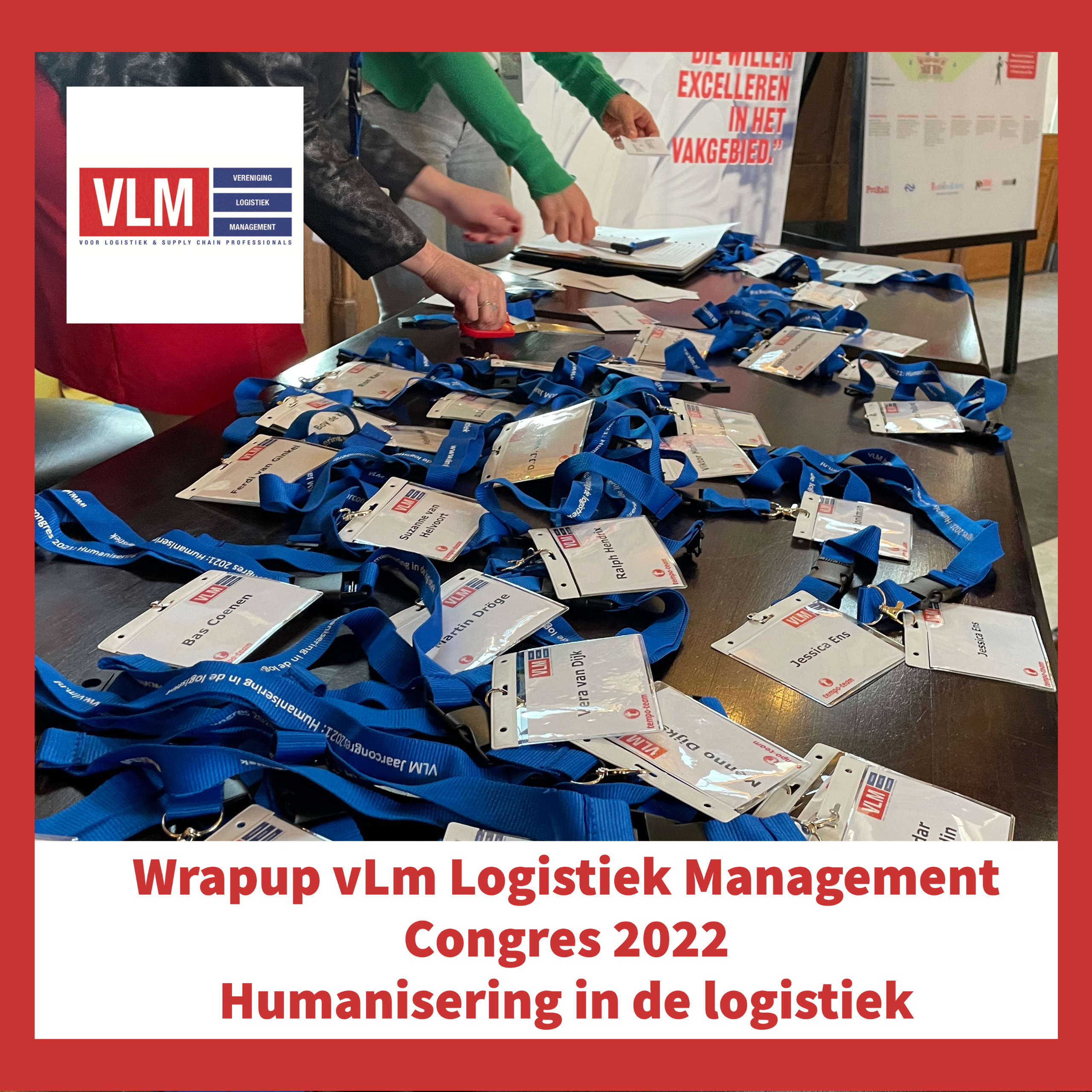 Wrapup vLm Logistiek Management Congres 9 maart 2022 Humanisering in de logistiek